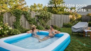 best inflatable pools for adults
