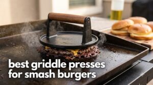 best griddle presses for smash burgers