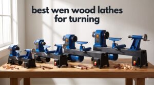 best wen wood lathes for turning