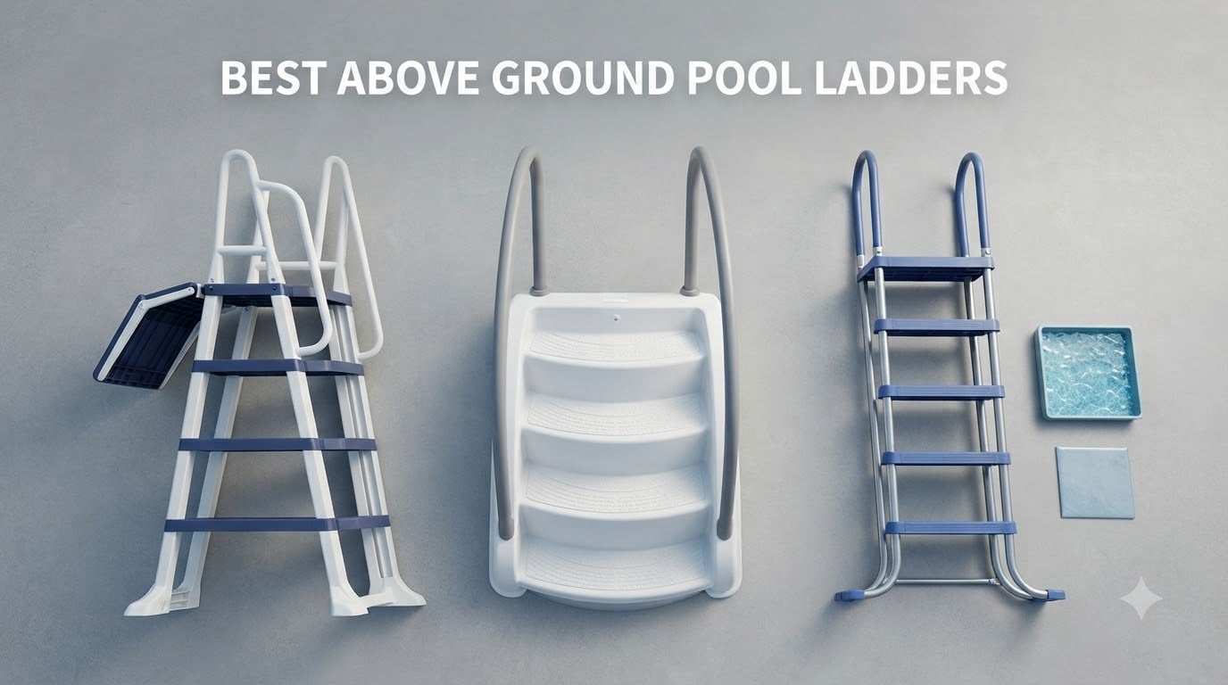 best above ground pool ladders