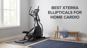 best xterra ellipticals for home cardio