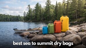 best sea to summit dry bags