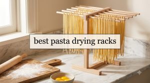 best pasta drying racks