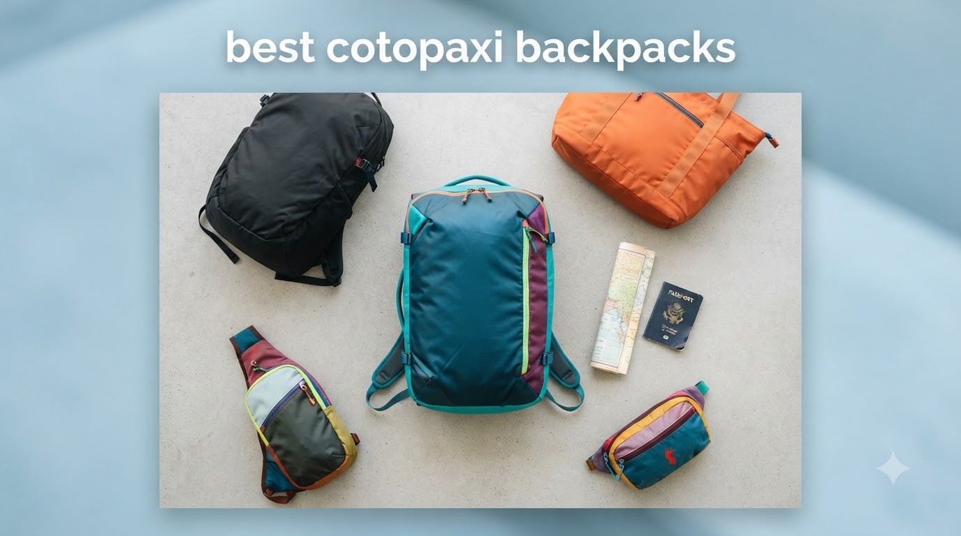 best cotopaxi backpacks