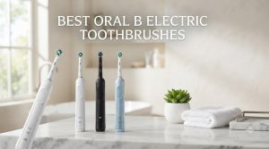 best oral b electric toothbrushes