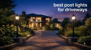 best post lights for driveways