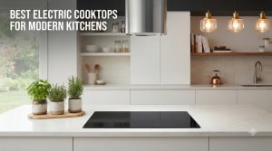 best electric cooktops for modern kitchens