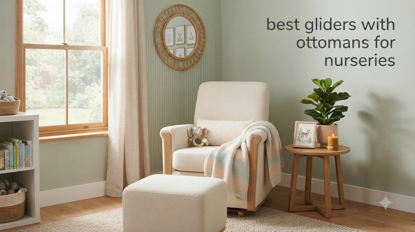 best gliders with ottomans for nurseries