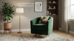 best swivel barrel chairs for living rooms