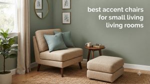 best accent chairs for small living rooms