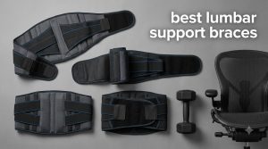best lumbar support braces