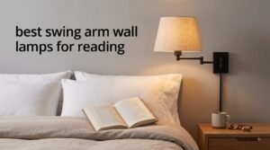best swing arm wall lamps for reading