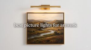 best picture lights for artwork