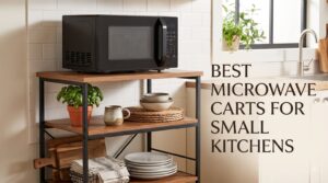 best microwave carts for small kitchens