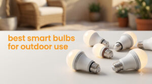 best smart bulbs for outdoor use