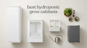 best hydroponic grow cabinets