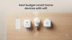 best budget smart home devices with wifi