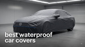 best waterproof car covers