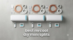 best mrcool diy mini splits