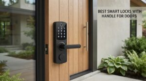 best smart locks with handle for doors