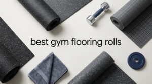 best gym flooring rolls
