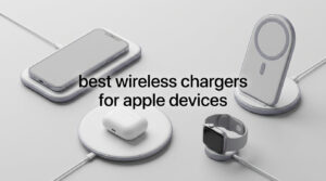best wireless chargers for apple devices